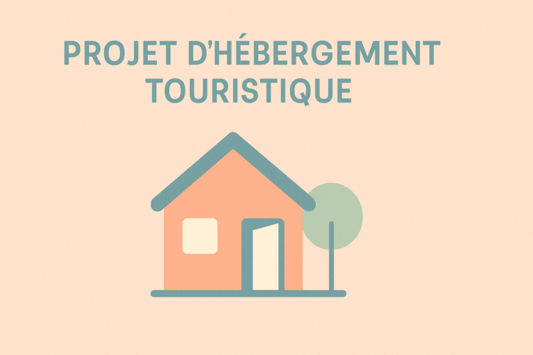 Projet d’hébergement touristique